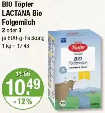 V Markt BIO Töpfer LACTANA Bio Folgemilch 2 oder 3 Angebot