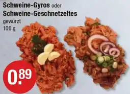 V Markt Schweine-Gyros oder Schweine-Geschnetzeltes Angebot
