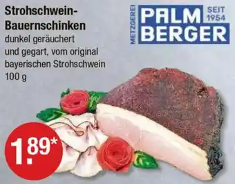 V Markt PALM BERGER Strohschwein Bauernschinken Angebot
