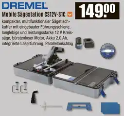 V Baumarkt DREMEL Mobile Sägestation CS12V-S1C Angebot