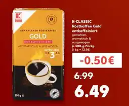 Kaufland K-CLASSIC Röstkaffee Gold entkoffeiniert Angebot