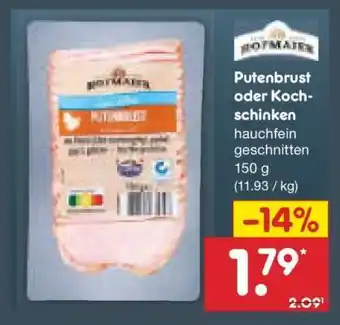 Netto Marken-Discount Putenbrust oder Kochschinken Angebot