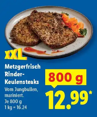 Lidl Metzgerfrisch Rinder- Keulensteaks Angebot
