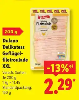 Lidl Dulano Delikatess Filetroulade Geflügel- filetroulade XXL Angebot