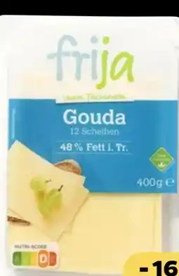 NETTO Frija Hauchfeine Scheiben Gouda Angebot