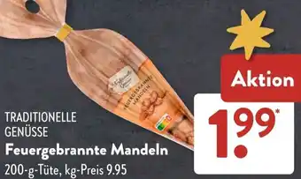Aldi Süd TRADITIONELLE GENÜSSE Feuergebrannte Mandeln Angebot
