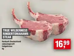 Handelshof TRUE WILDERNESS RINDERTOMAHAWK- STEAK Angebot