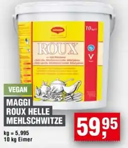 Handelshof MAGGI ROUX HELLE MEHLSCHWITZE Angebot