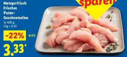 Lidl Metzgerfrisch Frisches Puten- Geschnetzeltes Angebot