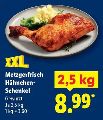 Lidl Metzgerfrisch Hähnchen- Schenkel Angebot