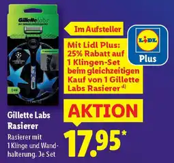 Lidl Gillette Labs Rasierer Angebot
