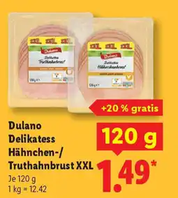 Lidl Dulano Delikatess Hähnchen-/ Truthahnbrust XXL Angebot