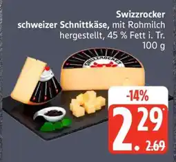 Edeka Swizzrocker Schweizer Schnittkäse Angebot