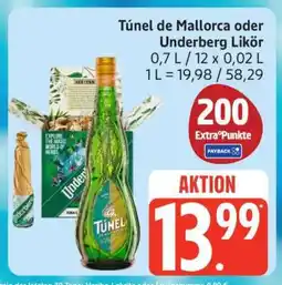 Edeka Túnel de Mallorca oder Underberg Likör Angebot