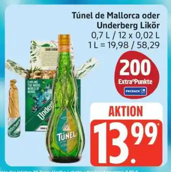 Edeka Túnel de Mallorca oder Underberg Likör Angebot