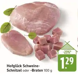 Edeka Hofglück Schweine-Schnitzel oder -Braten Angebot
