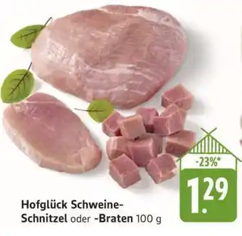 Edeka Hofglück Schweine-Schnitzel oder -Braten Angebot