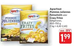 Edeka Agrarfrost Pommes Juliennes oder Crazy Frites Angebot