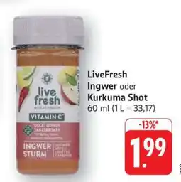 Edeka LiveFresh Ingwer oder Kurkuma Shot Angebot