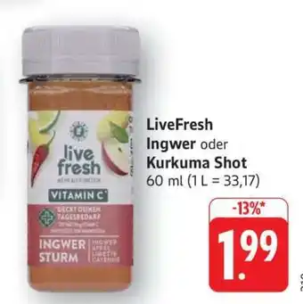 Edeka LiveFresh Ingwer oder Kurkuma Shot Angebot