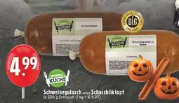 Edeka Schweinegulasch oder Schaschliktopf Angebot