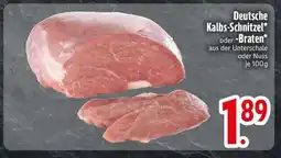 Edeka Deutsche Kalbs-Schnitzel oder Braten Angebot