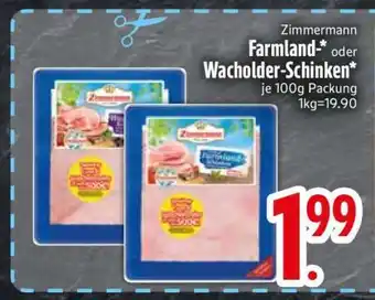 Edeka Zimmermann Farmland- oder Wacholder-Schinken Angebot