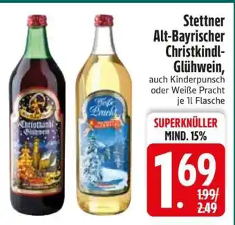Edeka Stettner Alt-Bayrischer Christkindl-Glühwein Angebot