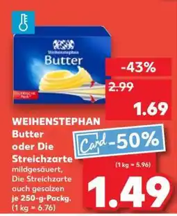Kaufland WEIHENSTEPHAN Butter oder Die Streichzarte Angebot
