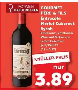 Kaufland GOURMET PÈRE & FILS Entrecôte Merlot Cabernet Syrah Angebot