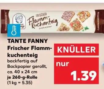 Kaufland TANTE FANNY Frischer Flammkuchenteig Angebot