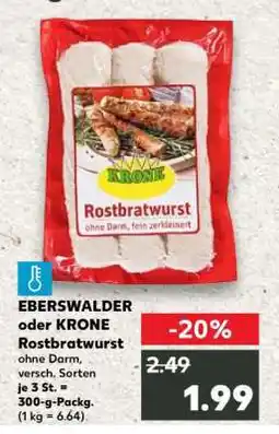 Kaufland EBERSWALDER oder KRONE Rostbratwurst Angebot