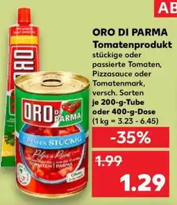 Kaufland ORO DI PARMA Tomatenprodukt Angebot
