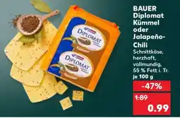 Kaufland BAUER Diplomat Kümmel oder Jalapeño-Chili Angebot