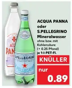 Kaufland ACQUA PANNA oder S.PELLEGRINO Mineralwasser Angebot