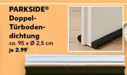 Kaufland PARKSIDE Doppel-Türbodendichtung Angebot