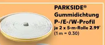 Kaufland PARKSIDE Gummidichtung P-/E-/W-Profil Angebot