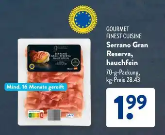 Aldi Süd Serrano Gran Reserva, hauchfein Angebot