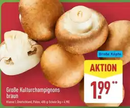 Aldi Nord Große Kulturchampignons braun Angebot