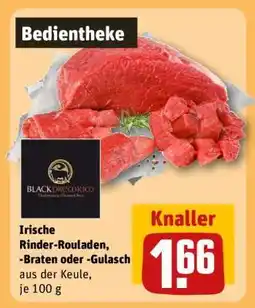 REWE Irische Rinder-Rouladen, -Braten oder -Gulasch Angebot