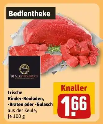 REWE Irische Rinder-Rouladen, -Braten oder -Gulasch Angebot