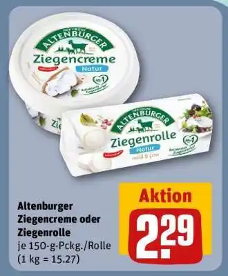 REWE Altenburger Ziegencreme oder Ziegenrolle Angebot