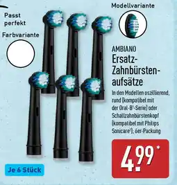 Aldi Nord AMBIANO Ersatz- Zahnbürsten- aufsätze Angebot