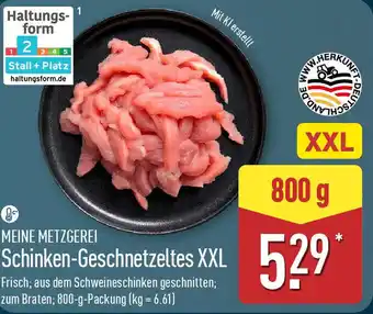 Aldi Nord MEINE METZGEREI Schinken-Geschnetzeltes XXL Angebot
