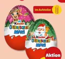 PENNY Ferrero Kinder Überraschungs-Ei Maxi Angebot