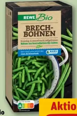 REWE Rewe Bio Bio-Brechbohnen Angebot