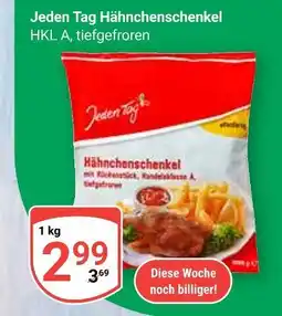 Globus Jeden tag hähnchenschenkel Angebot