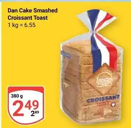 Globus Dan cake smashed croissant toast Angebot