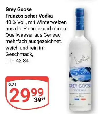 Globus Grey goose französischer vodka Angebot