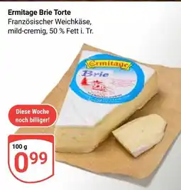 Globus Ermitage brie torte Angebot